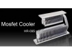 HR-09S Mosfet Cooler 